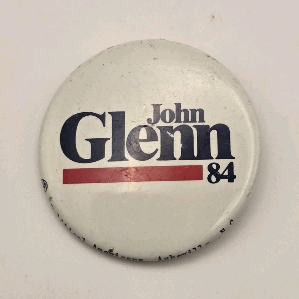 John Glenn 1984 Presidential Campaign Metal Pin 1.25″