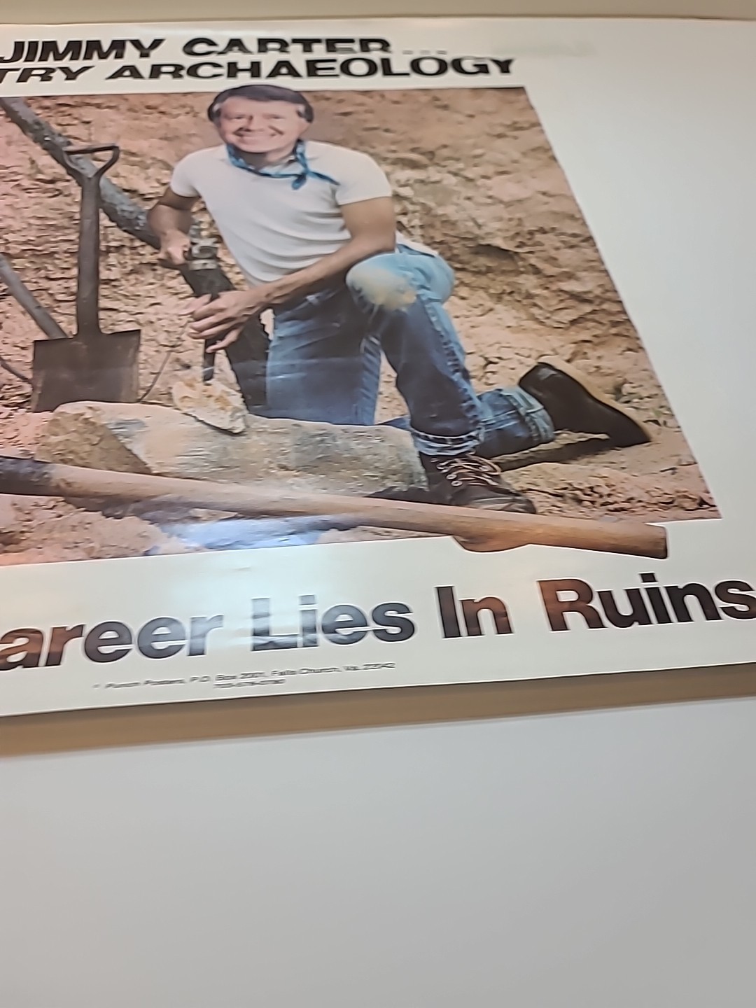 Jimmy Carter Original Vintage Satire Poster – Try Archaeology – 17.5″ X 22.5″