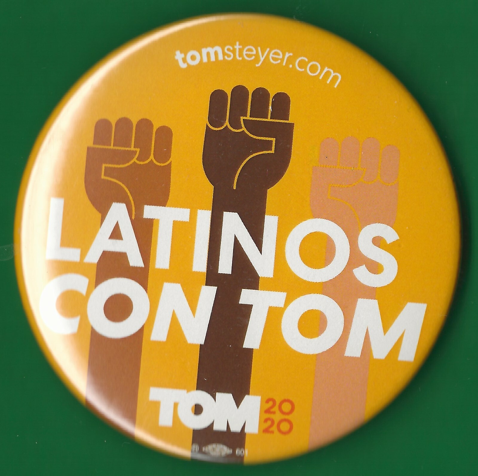 2020 Tom Steyer 3″ / OFFICIAL “Latino’s” Presidential Campaign Button(Pin-O07)