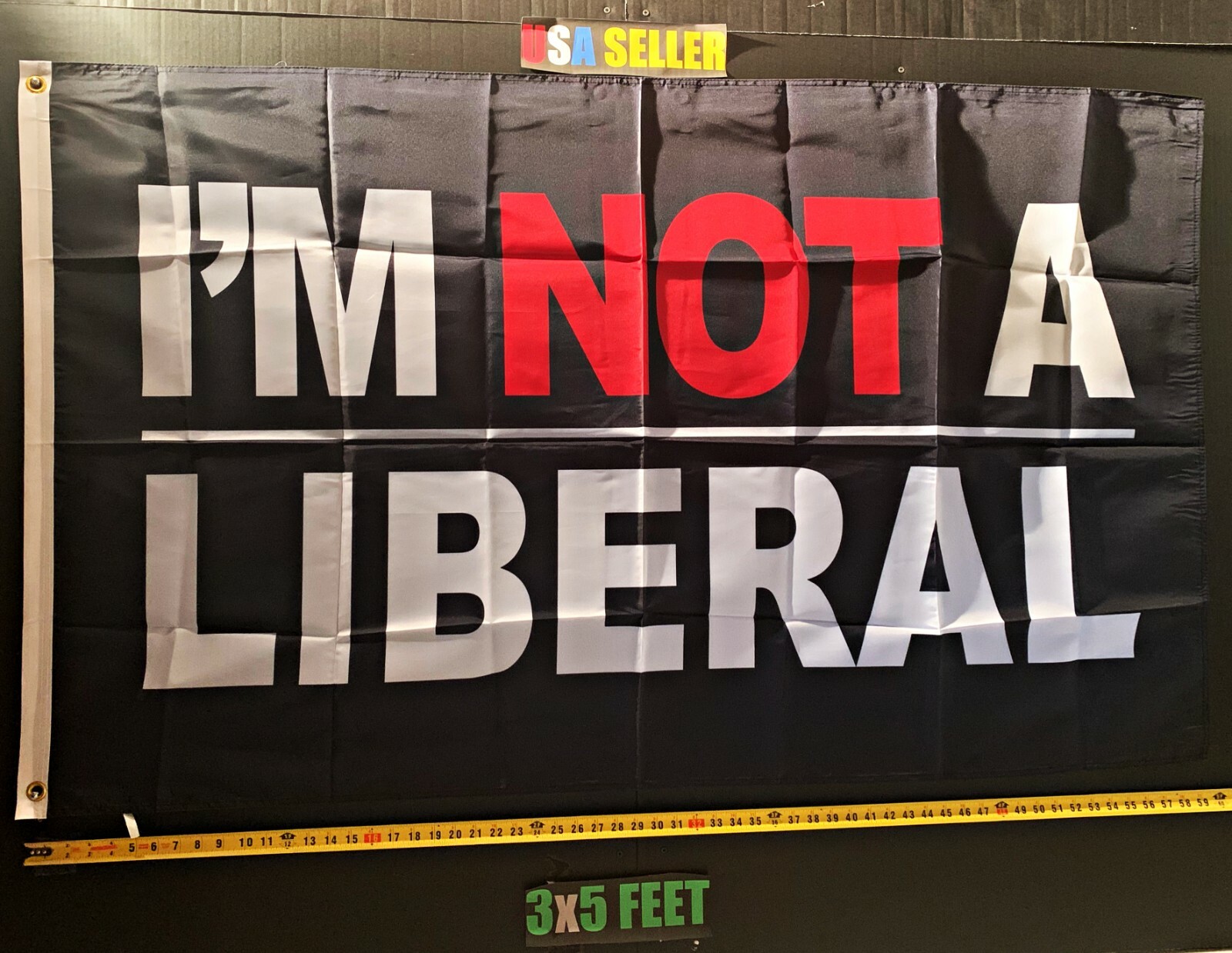 Liberals Flag FREE FIRST CLASS SHIP I’m Not A Liberal BR Trump New USA Sign 3×5′