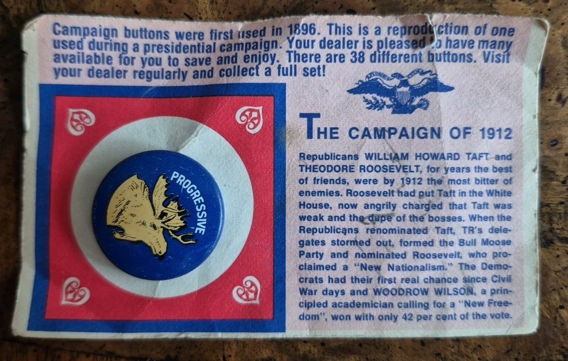 Vintage 1972 Roosevelt Progressive 1912 Presidential Campaign Pin Reproduction