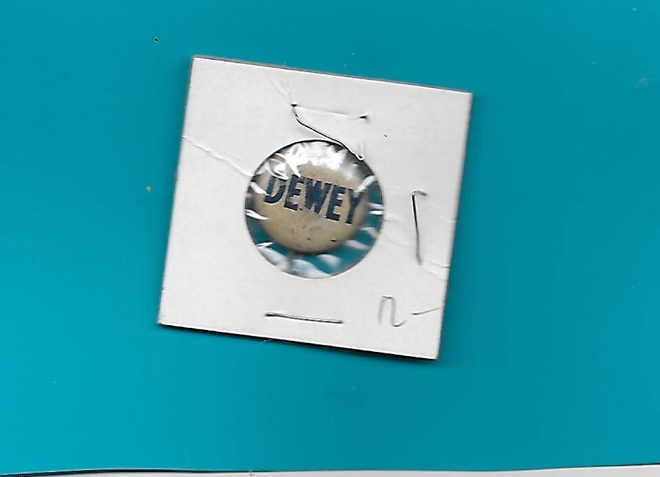 1948 Thomas Dewey for President political button