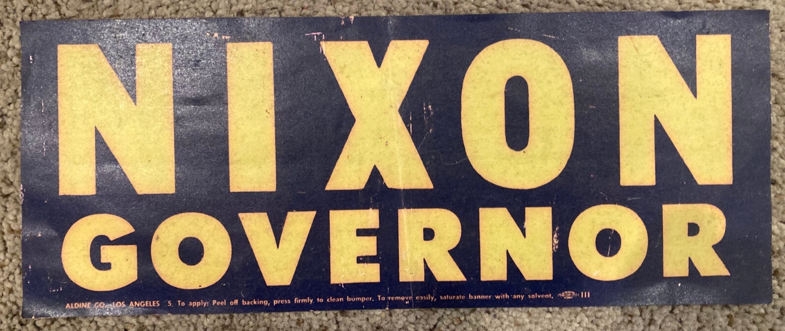 1960s Nixon Governor Bumper Sticker Aldine Co. LA California never used