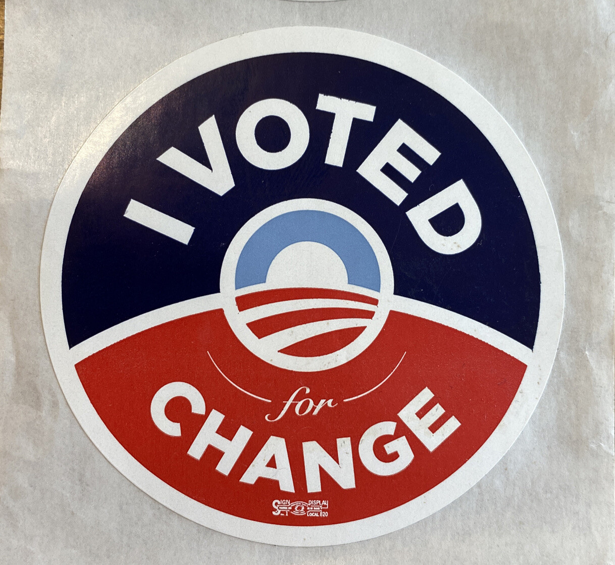 Original I VOTED FOR CHANGE Barack Obama Presidential Campaign Sticker 2008