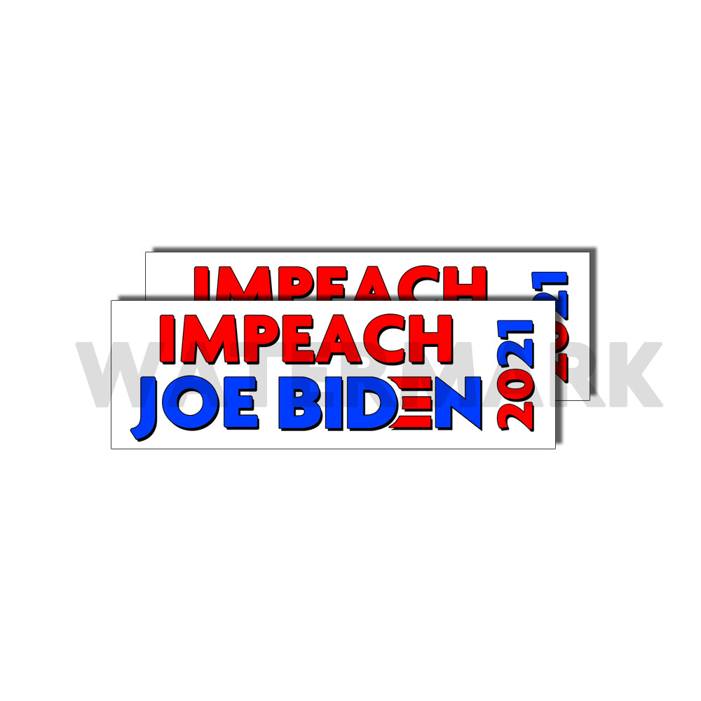 Impeach Biden 2021 – Keep America Great Sticker President Anti Biden US 2 PACK
