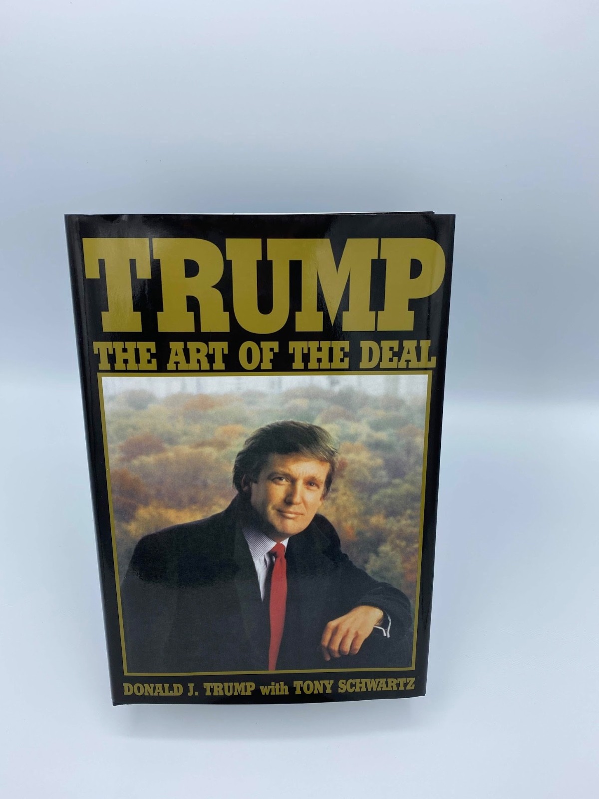 Trump: The Art of the Deal Hardcover 1987