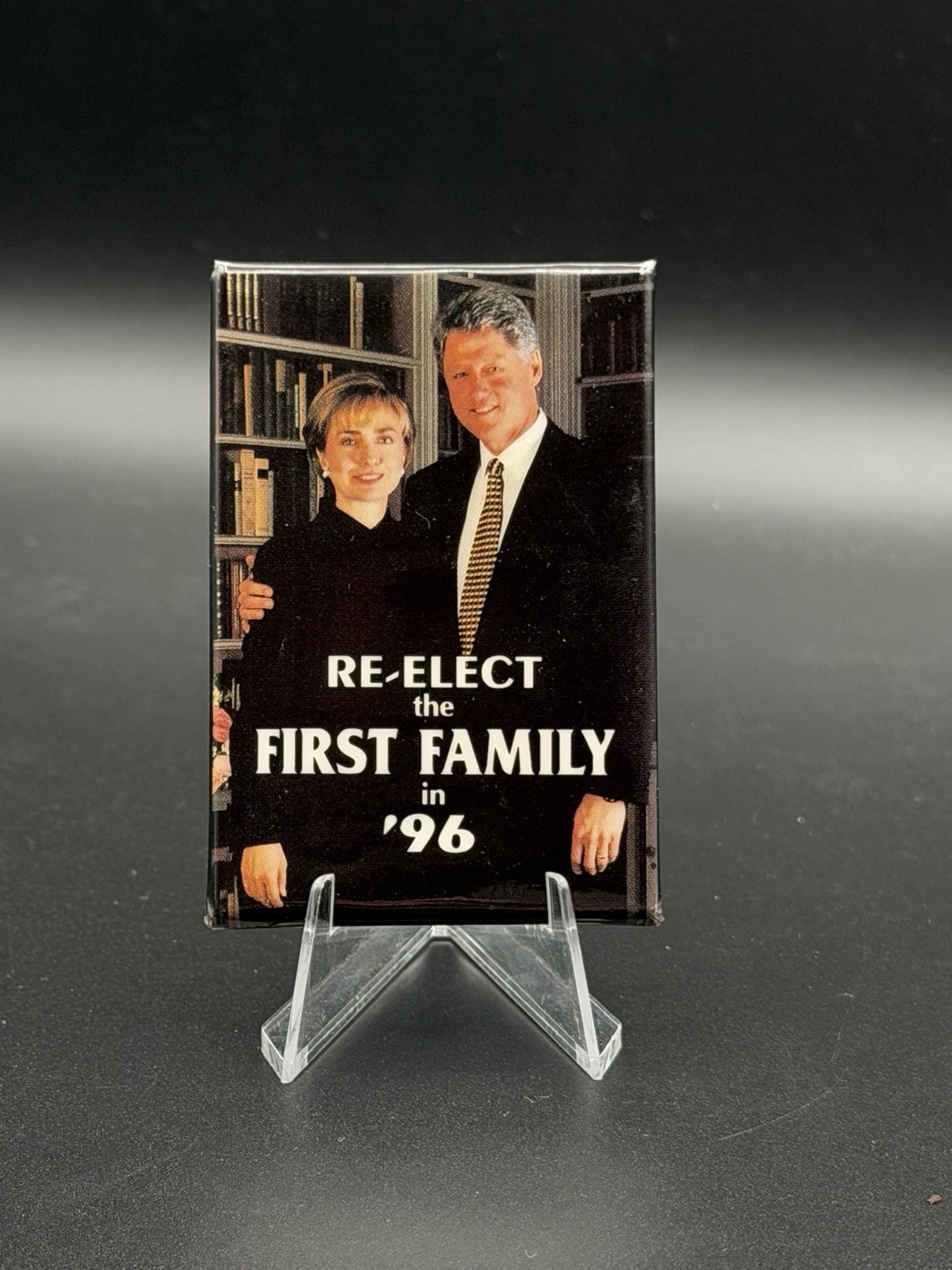 1996 Bill Clinton “Re-elect the First Family” 2 x 3″ Campaign Pinback Button