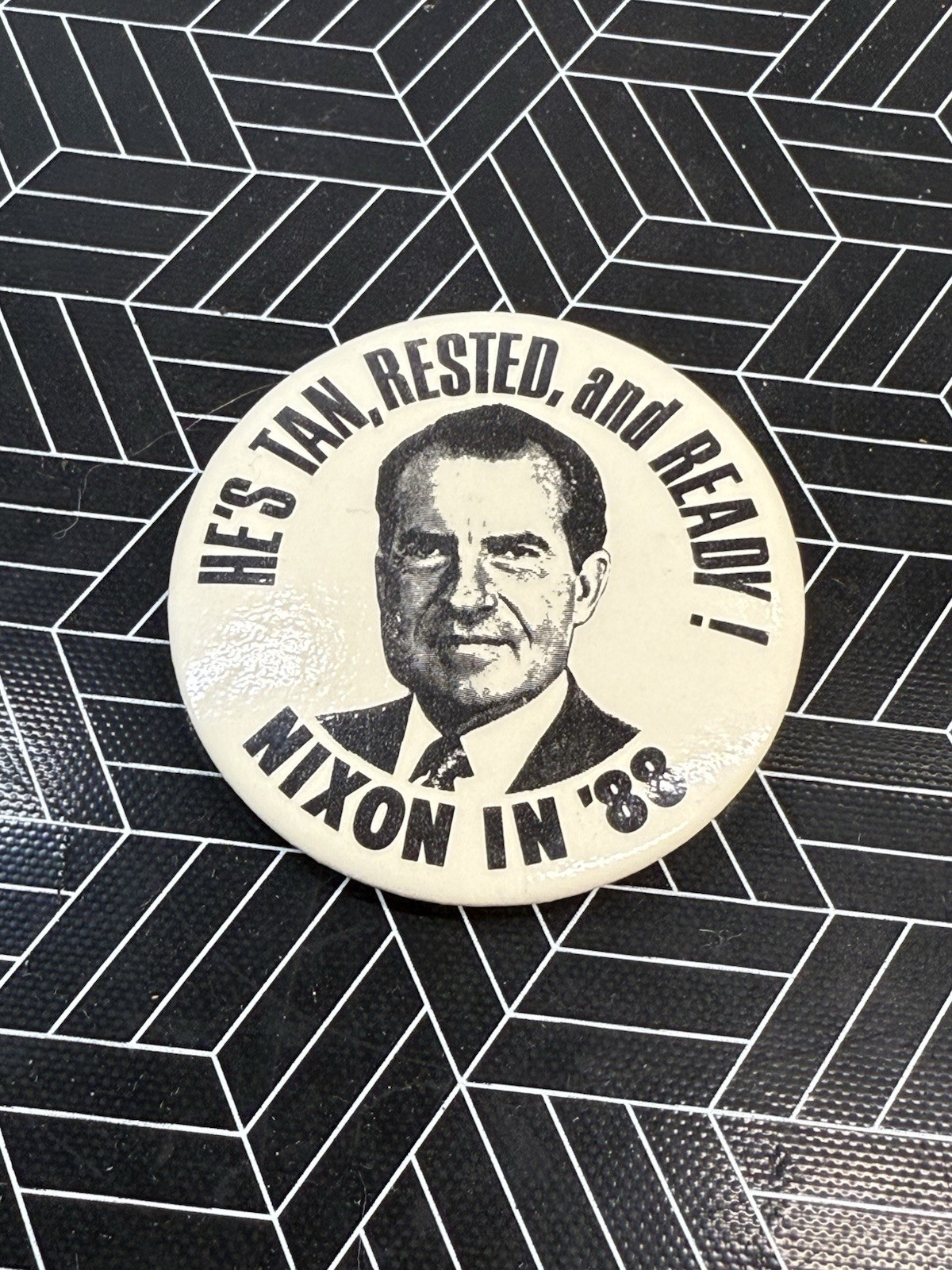 Satirical Richard “Nixon In ‘88” Button – He’s Tan, Rested, And Ready!”
