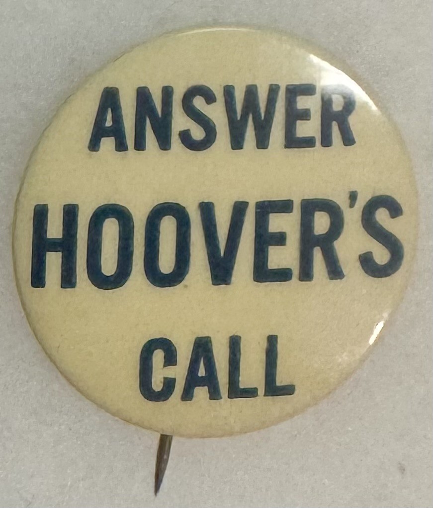 1932 HERBERT HOOVER “ANSWER HOOVER’S CALL” CELLULOID CAMPAIGN BUTTON-RARE & MINT