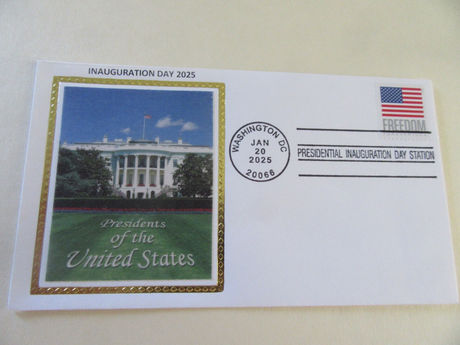 Donald Trump 2025 Inauguaration Day Cover On Colorano “Silk” WHITE HOUSE CACHET