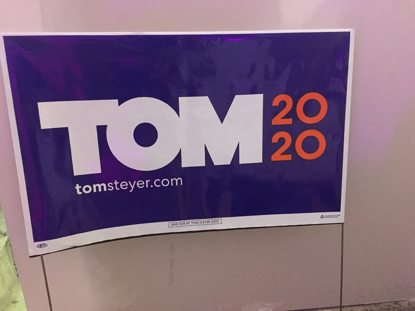 Tom Steyer Yard Sign President 2020** See Description