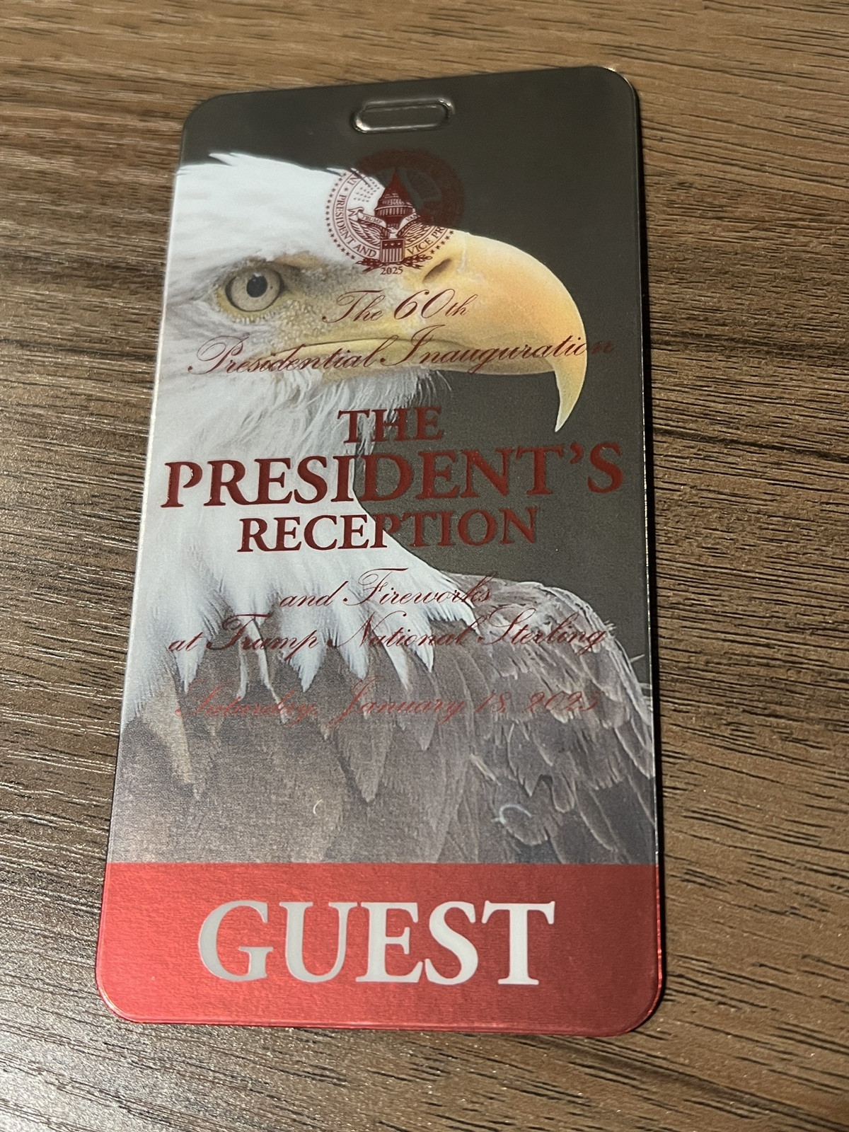 DONALD TRUMP 2025 INAUGURATION CREDENTIAL PASS PRESIDENT’S RECEPTION VIP 1/18