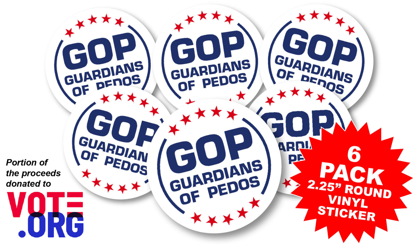 GOP – Guardians Of PEDOS – 6 pack vinyl sticker pack