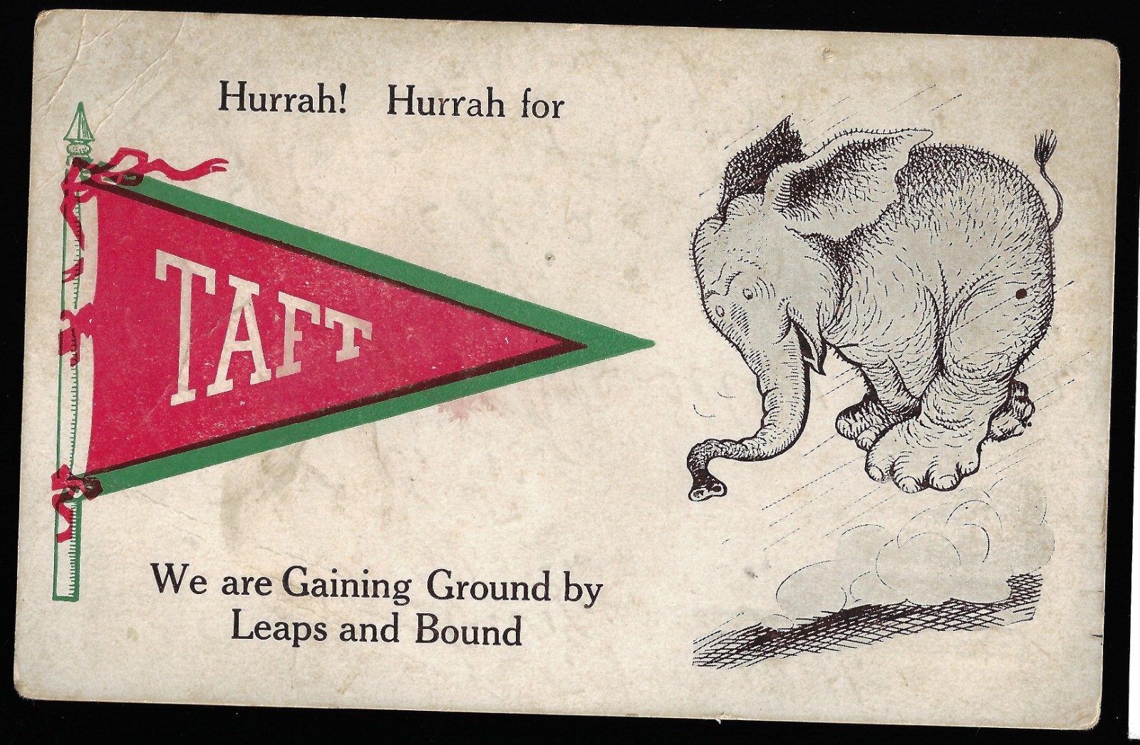 1912 W H Taft Prez Campaign Pennant Postcard Many Different Styles GOP Elephant