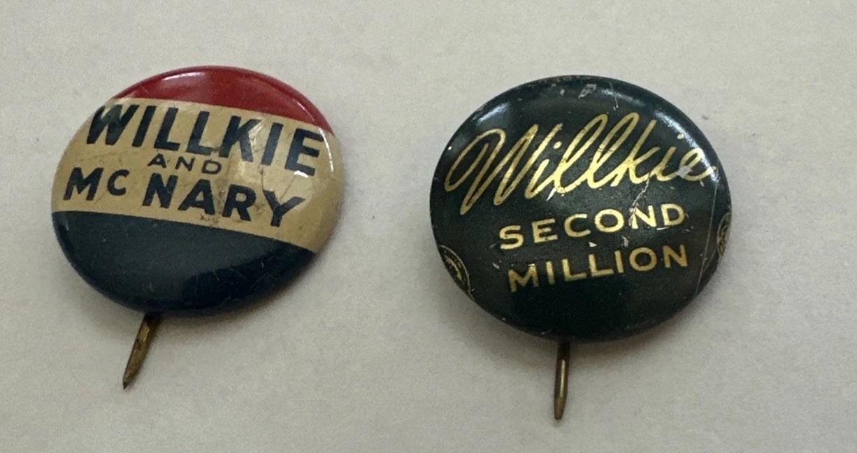 1940 WENDELL WILLKIE FOR PRESIDENT Buttons