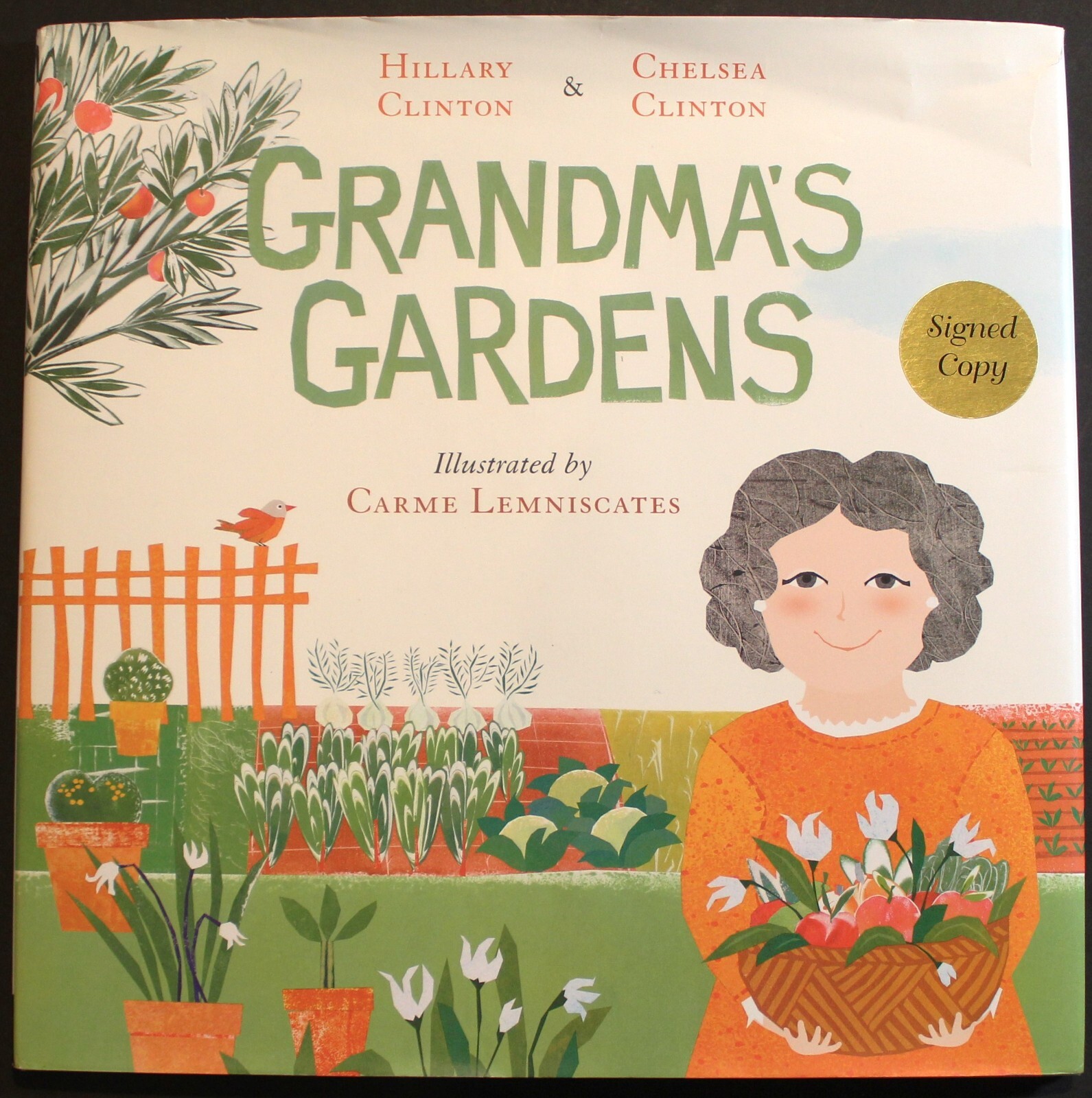 Hillary Clinton & Chelsea Clinton Autographed Book – Grandma’s Gardens