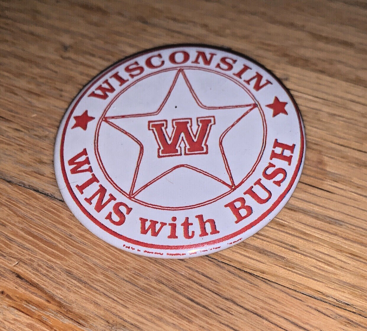 2004 George W. Bush Button – WISCONSIN WINS WITH BUSH – W
