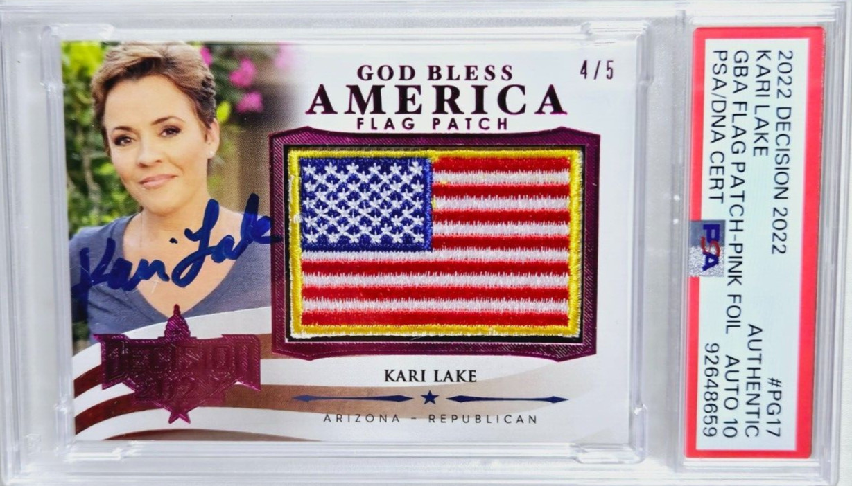 2022 Decision Kari Lake Signed USA Flag Patch Pink Foil /5 PSA 10 Auto Arizona