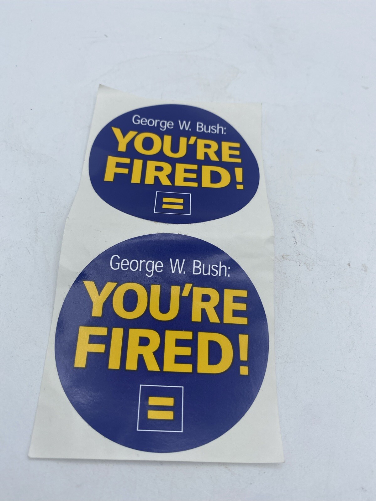 George W Bush You’re Fired Round Stickers Unused set Of 2 2.5”