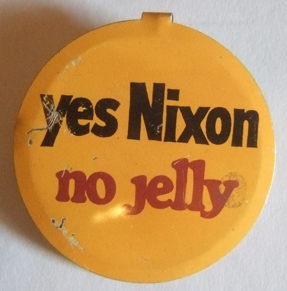 Vintage Nixon Button Yes Nixon No Jelly