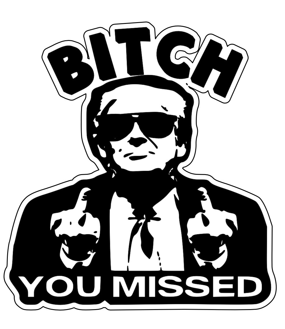 B*tch You Missed Trump Tom Macdonald Song Decal 5×8”