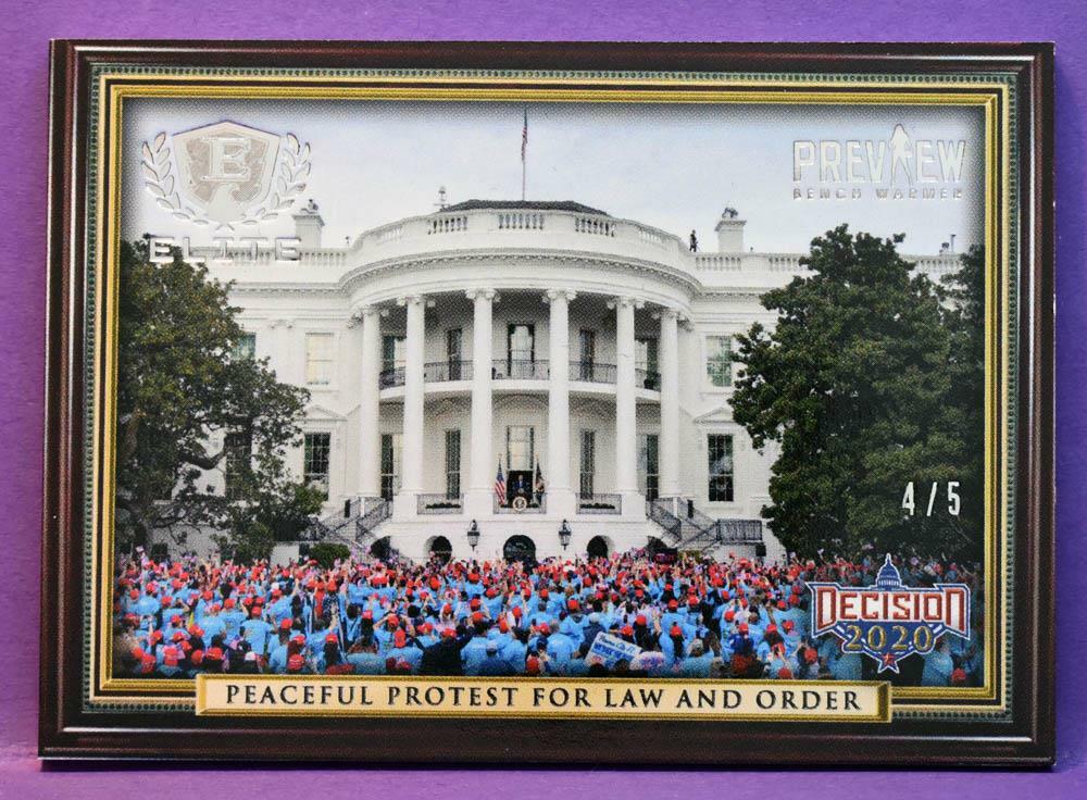Decision 2020 Series 2 PREVIEW ELITE INSERT #E29 Peaceful Protest #’d 4/5