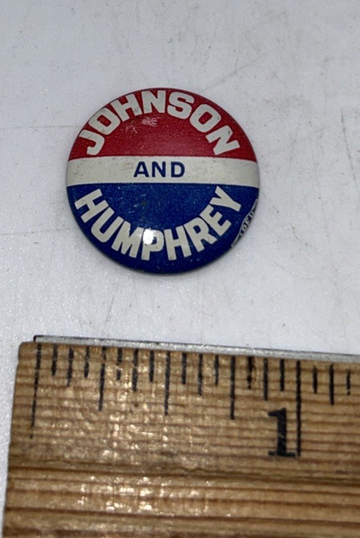 Johnson Humphrey 1960’s campaign pin button political Presidential No Back