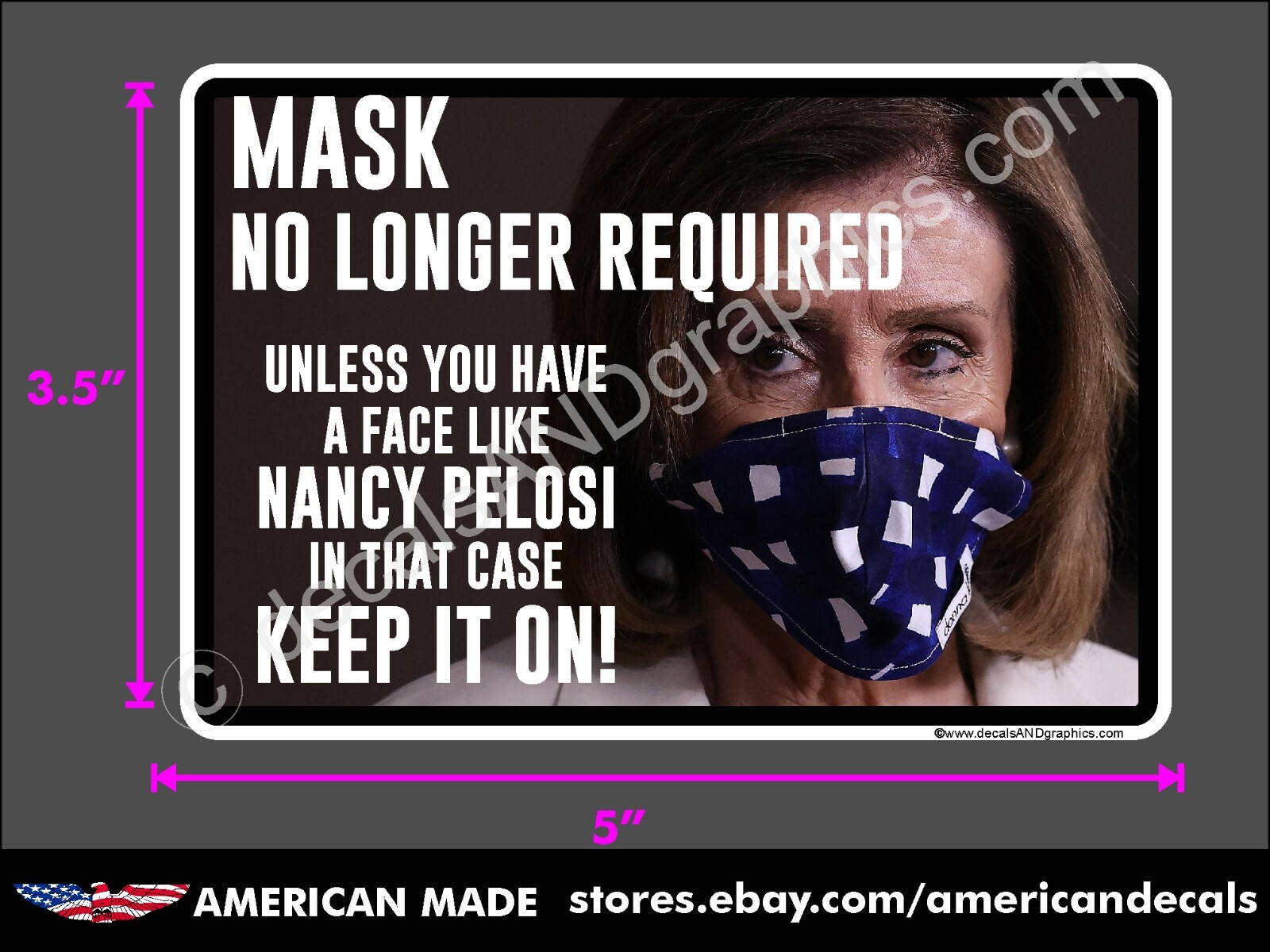 TRUMP 2020 2024 STICKER MASK PELOSI ANTI DEMOCRAT DECAL ELECTION