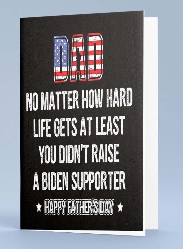 Political Satire Father’s Day Card w/ Envelope – Biden is Dumb – Lets Go Fathers