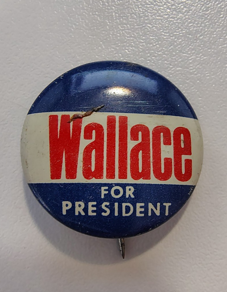 Campaign Button Wallace For President Political Pin Button Vintage Pinback