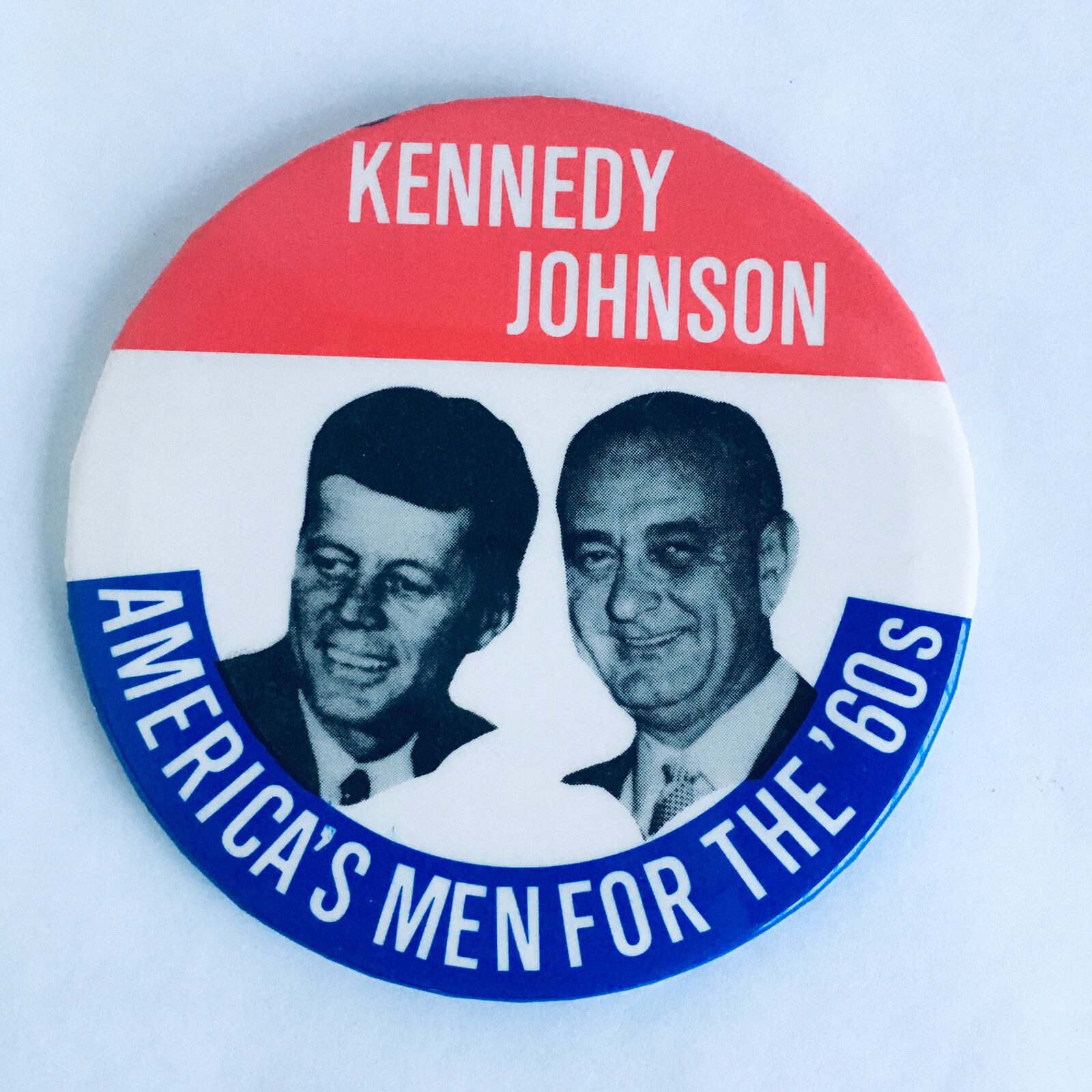 JFK Library KENNEDY JOHNSON AMERICA’S MEN FOR THE 60’S 4 INCH POLITICAL BUTTON