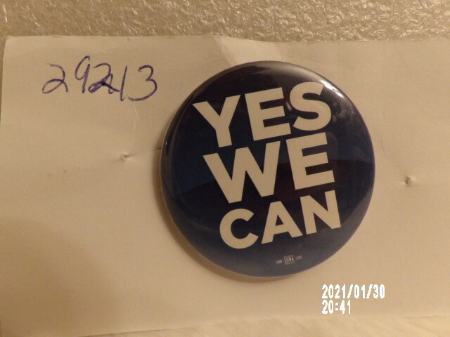 Yes We Can Political Campaign Pin Button #29213, measures 2.25 inches
