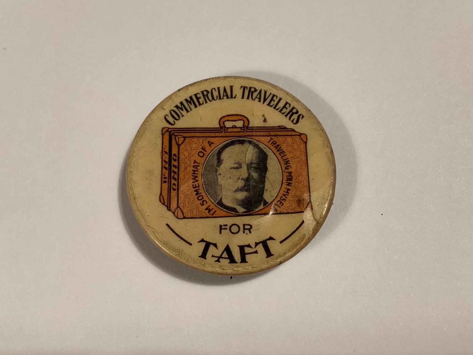 1908 William Howard Taft Presidential Campaign Button 1 1/4” TAF-211