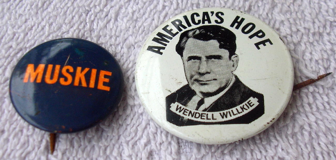 1972 Ed Muskie for President & Wendell Willkie Repro Button Pin Back