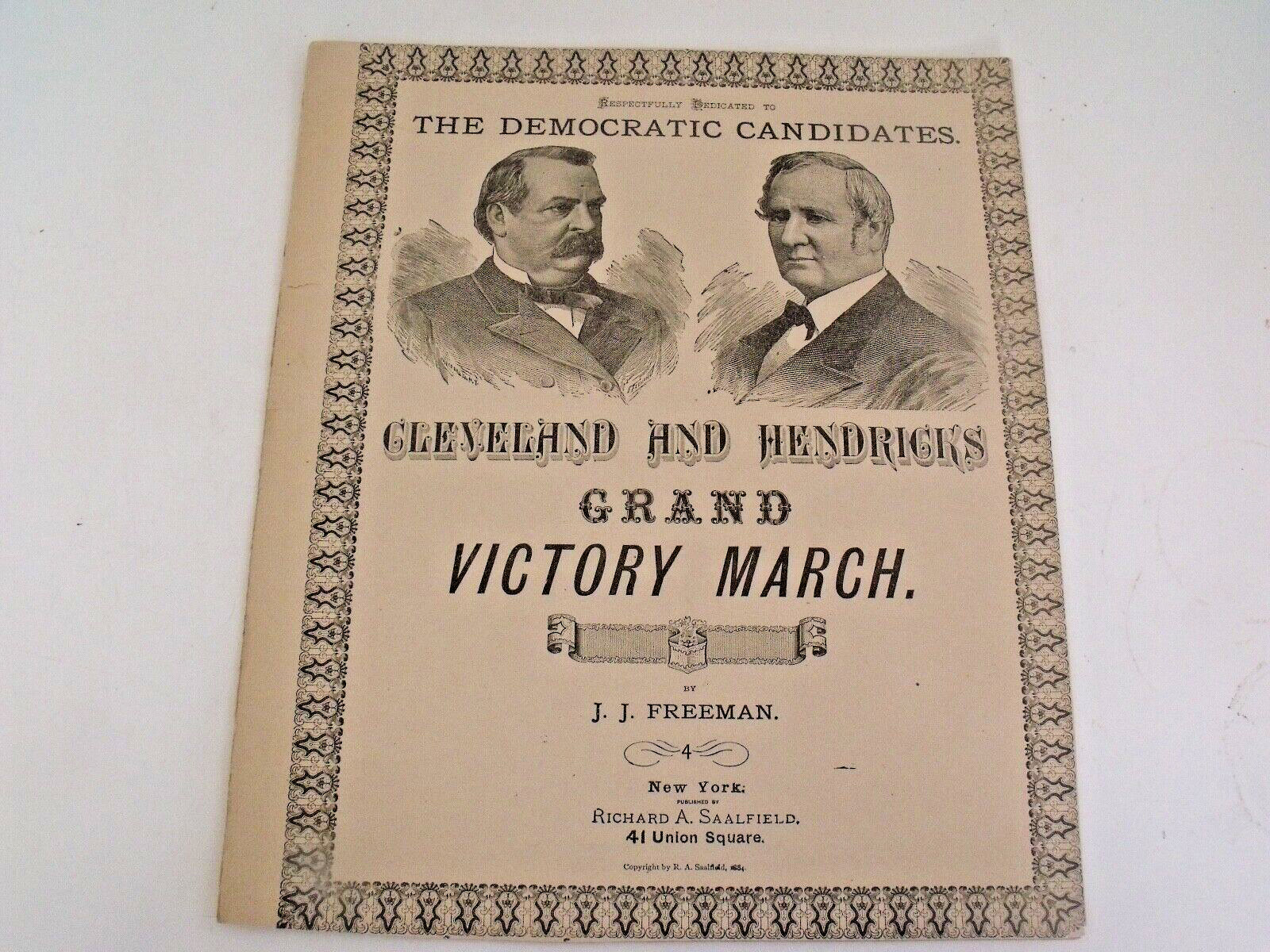 Rare 1884 Cleveland & Hendricks Grand Victory March Sheet Music