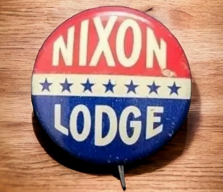 NIXON LODGE Pinback Campaign Button Vintage Richard Milhous Nixon
