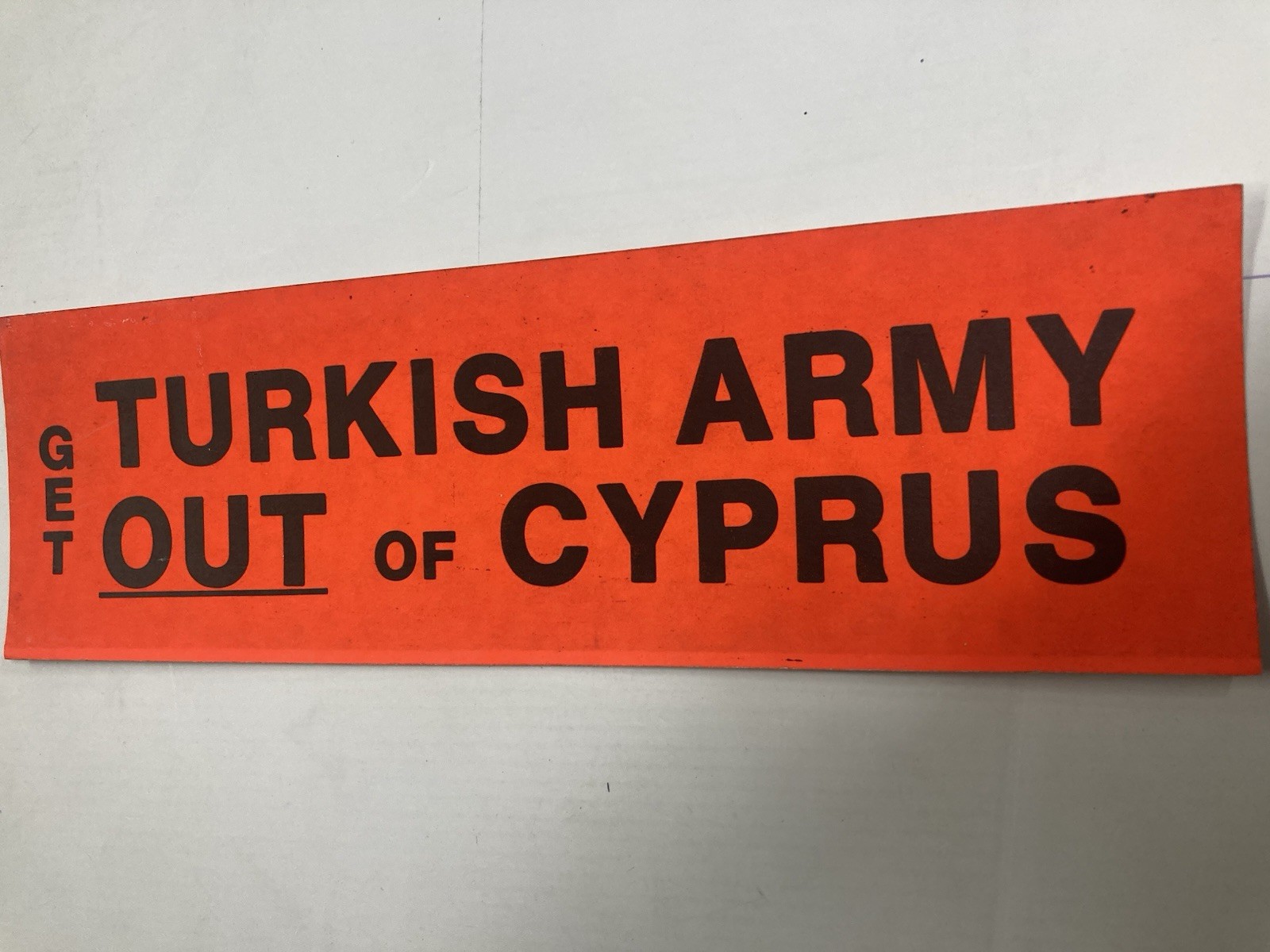 VINTAGE ’60’S Bumper Sticker “GET TURKISH ARMY OUT OF CYPRESS”