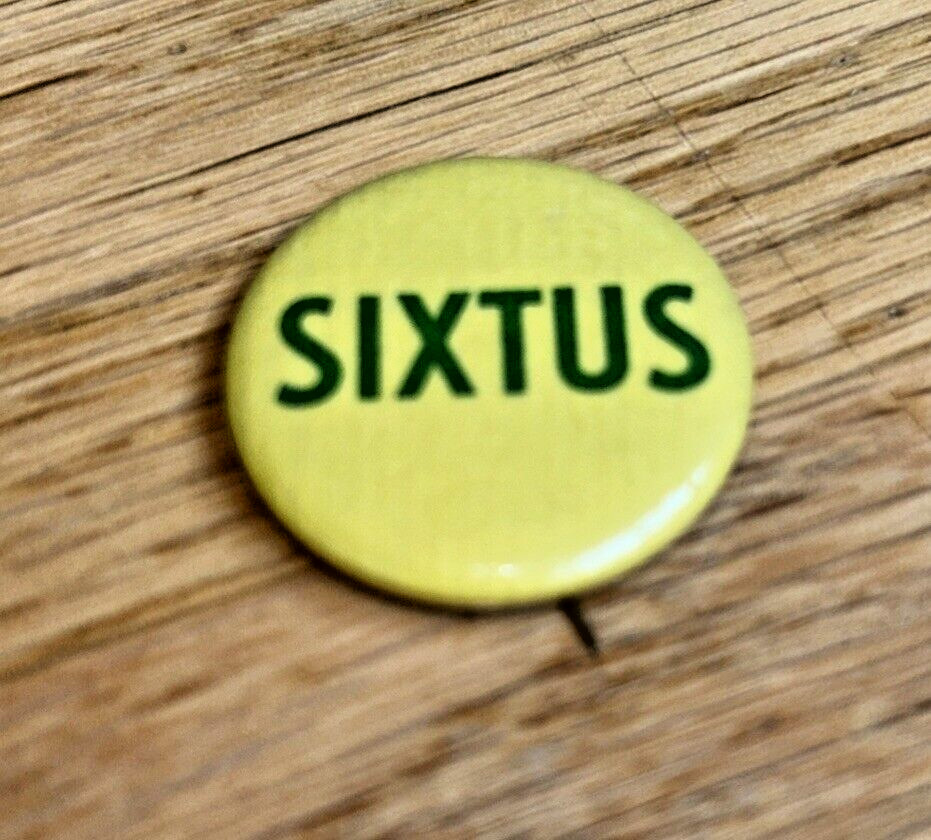 1972 Senator Edmund Sixtus Muskie for President Button SIXTUS
