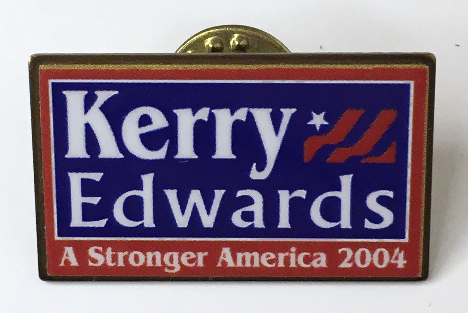John Kerry / Edwards A Stronger America 2004 Campaign Lapel Pin Metal Enamel