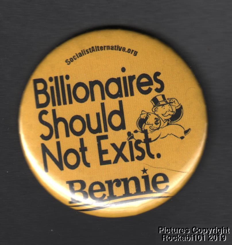 2020 Socialist Alternative Bernie Sanders Pin – Billionaires Should Not Exist