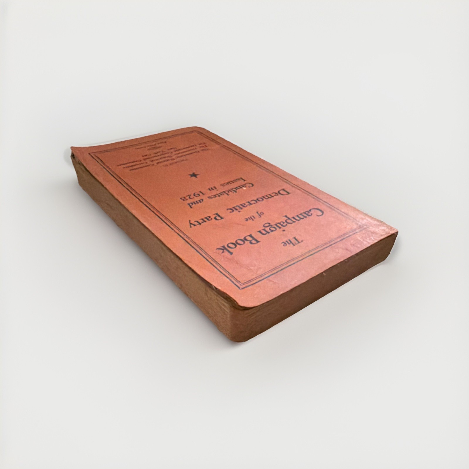 Franklin D. Roosevelt The Campaign Book of the Democratic Party 1928, First Ed.