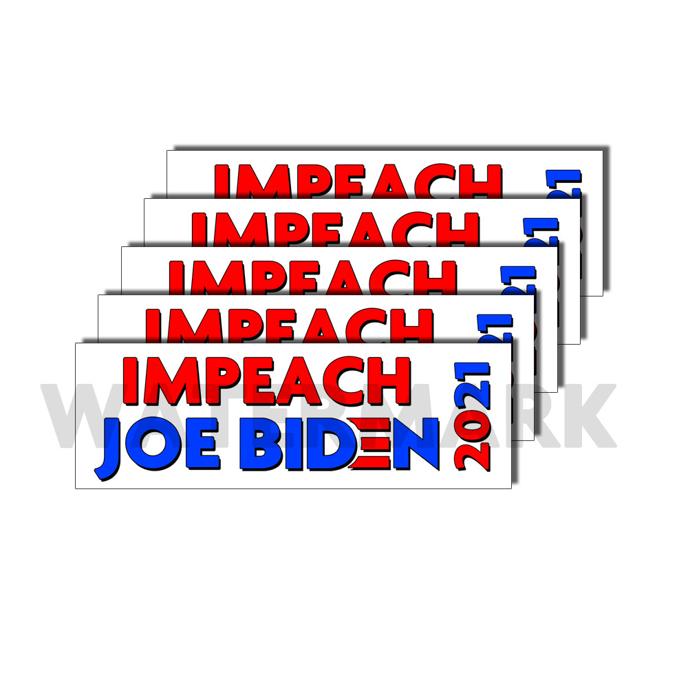 Impeach Biden 2021 – Keep America Great Sticker President Anti Biden US 5 PACK