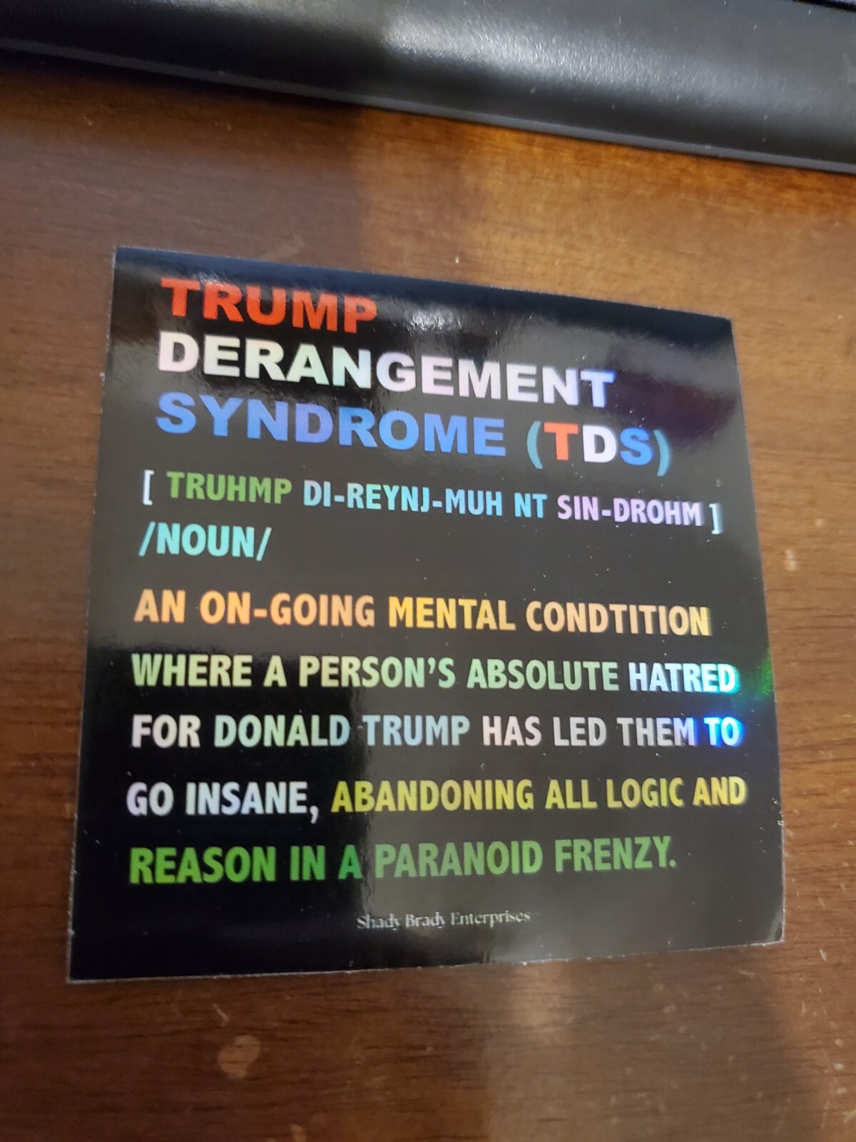 TRUMP TDS DERANGEMENT SYNDROME HOLOGRAPHIC REFLECTIVE STICKER TDS AWARENESS 😬
