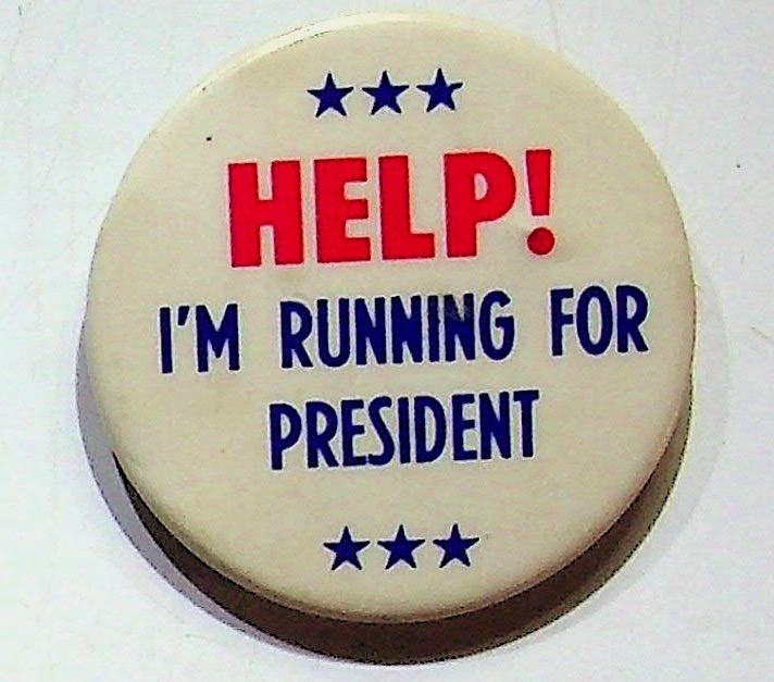 Vintage Political Pin Buttons “Help! I’m Running for President” Collectible