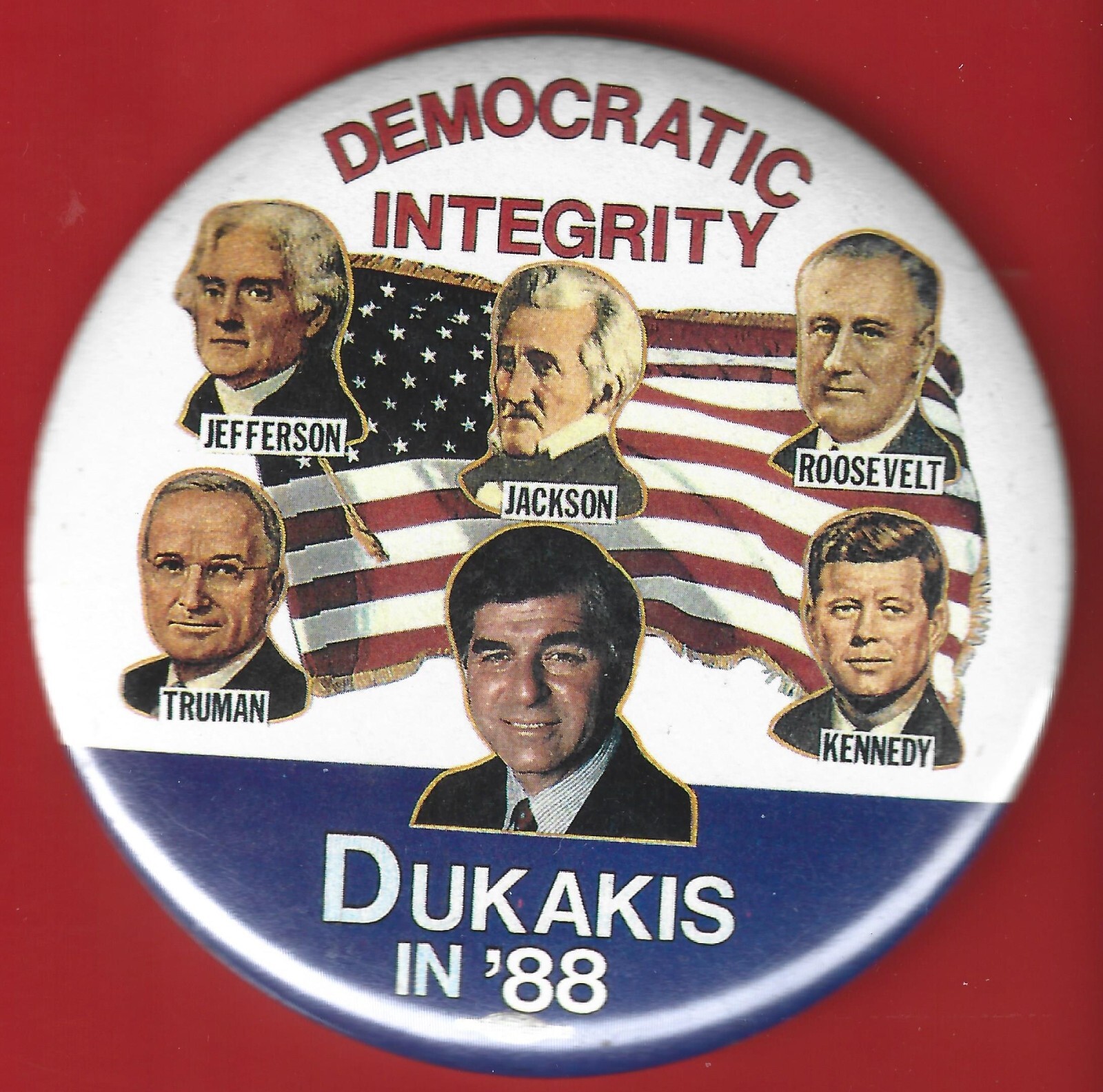 1988 Michael Dukakis 3.5″ / “Democratic Integrity” Campaign Button(Pin14)