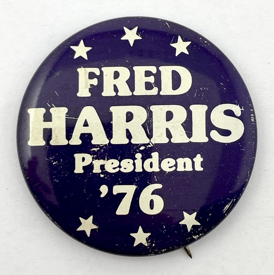 1976 Fred Harris for President Campaign Pin