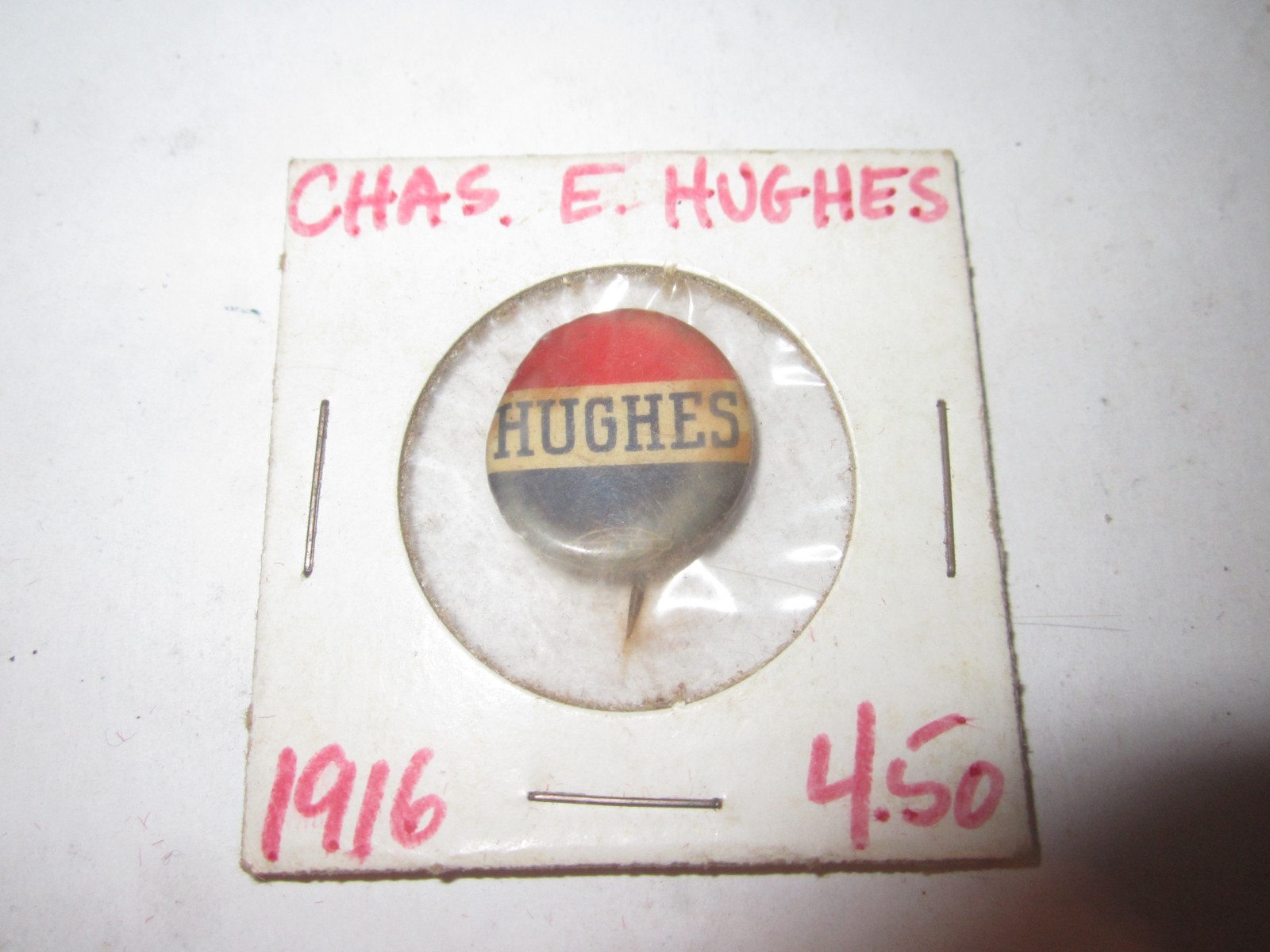 1916 CHARLES EVANS HUGHES president campaign pin pinback button political badge