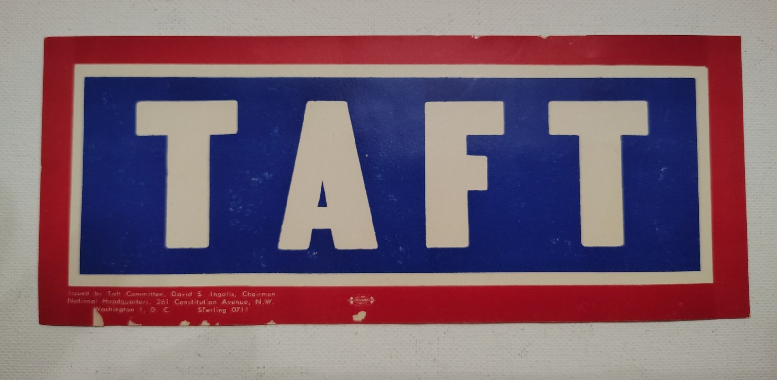 Robert A. Taft 1940 Presidential Campaign Paper ‘Bumper Sticker’ Original Rare