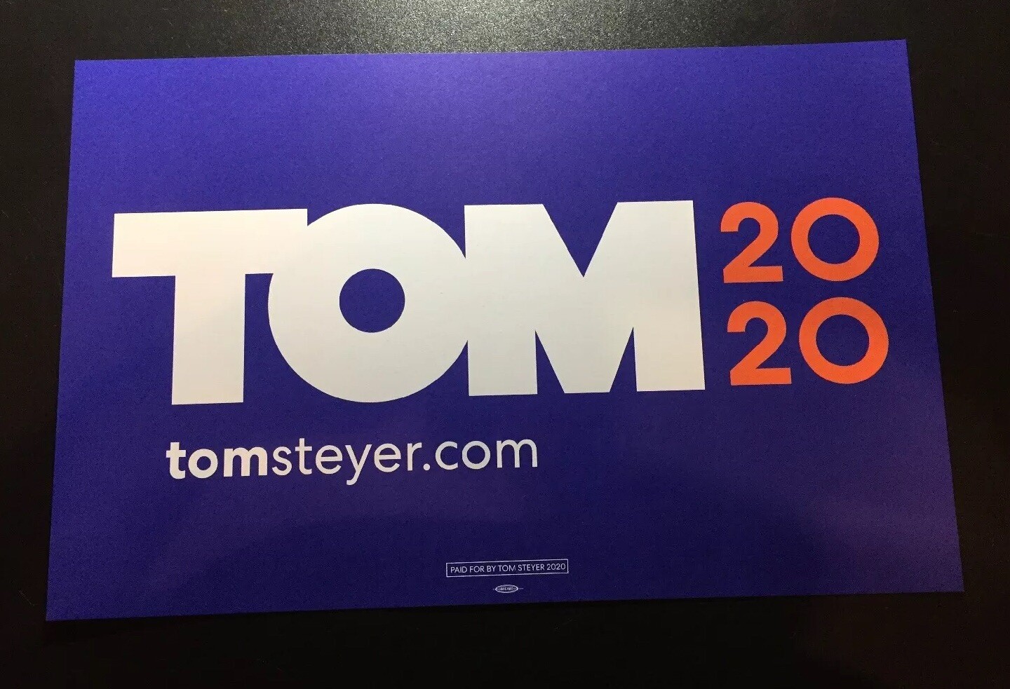 Tom Steyer Campaign Sign People Over Profits President 2020?? Placard