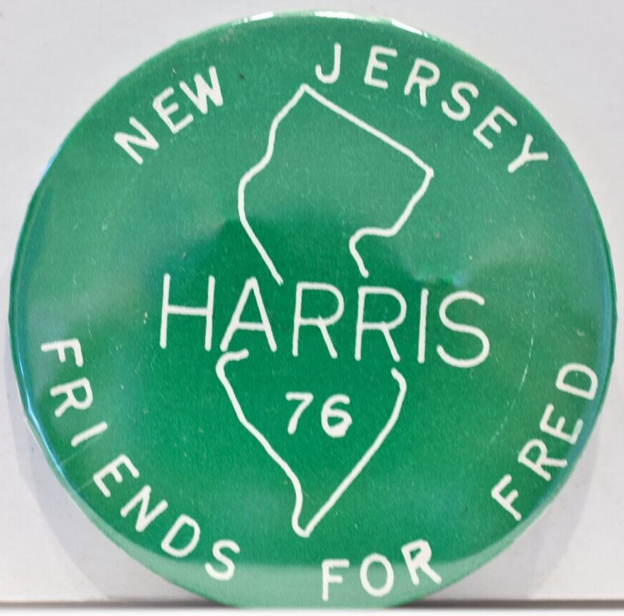1976 New Friends Fred Harris New Jersey Presidential Candidate Campaign Pinback